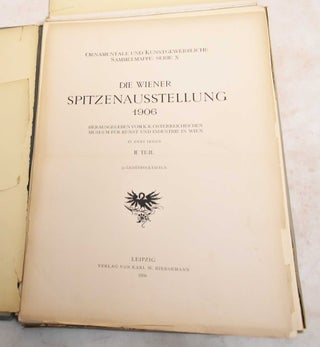 Die Wiener Spitzenausstellung 1906; Teil II