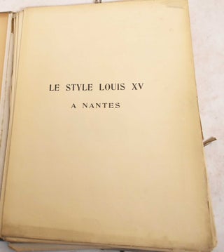 Le Style Louis XV a Nantes, Architecture et Decoration