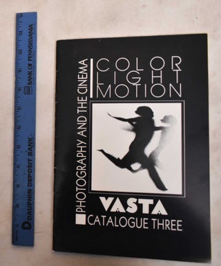 Item #188591 Color, Light, Motion, Photography and the Cinema. Vasta Images