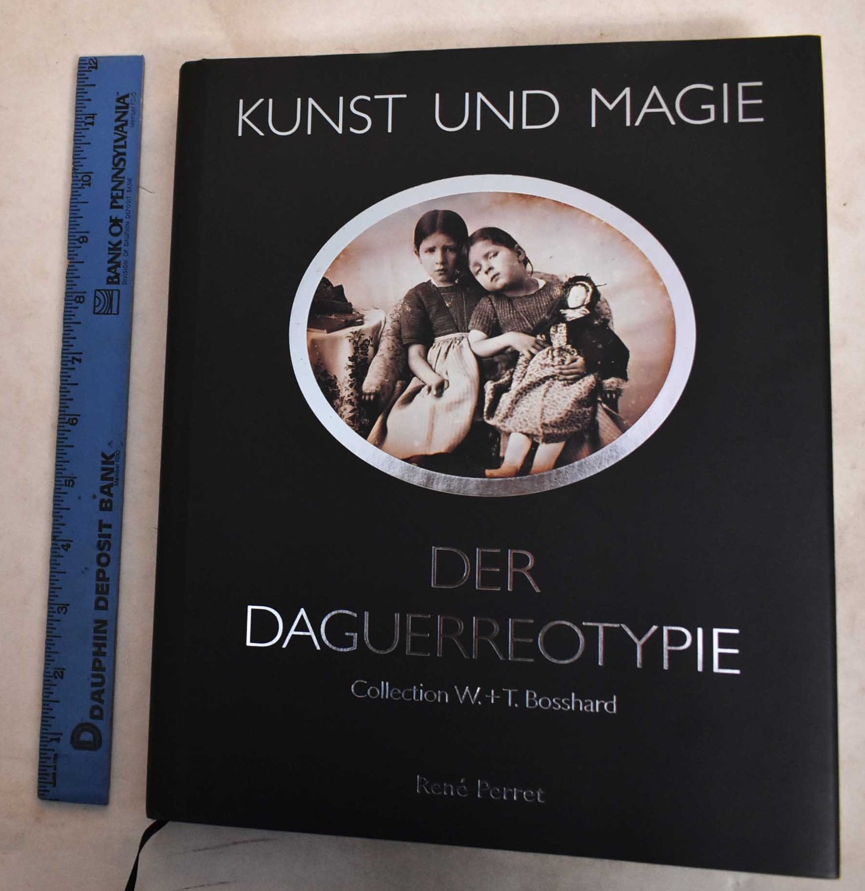 Kunst Und Magie Der Daguerreotypie: Collection W-T Bosshard | Rene