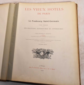 Item #188705 Les Vieux Hotels de Paris; Le Faubourg Saint-Germain; Tome Premier; Decorations...