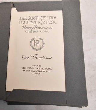 Item #188723 The Art of the Illustrator: Volume 4, Harry Rountree and His Work. Volume 5, C.A....
