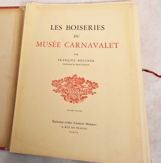 Item #188778 Les Boiseries du Musee Carnavalet. Francois Boucher, Jean Robiquet