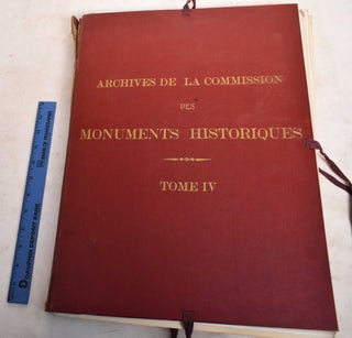 Item #188849 Archives de la Commission des Monuments Historiques. Tome IV, Lyonnais, Berri,...