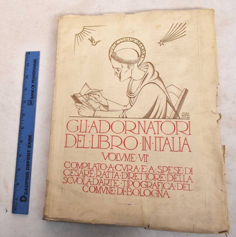 Item #188856 Gli Adornatori Del Libro in Italia, Volume VII. Cesare Ratta.
