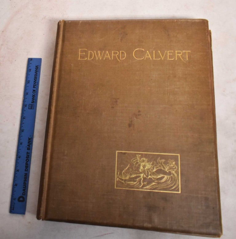 Item #188933 A Memoir of Edward Calvert Artist. Samuel Calvert.