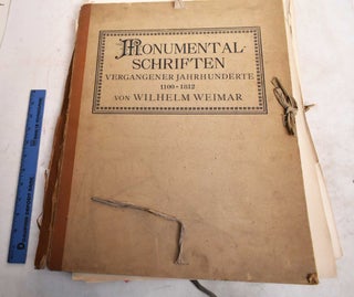 Item #188947 Monumental Schriften Vergangener Jahrhunderte. Wilhelm Weimar