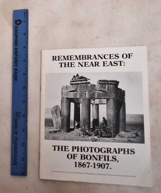 Item #188967 Remembrances of the Near East. Felix Bonfils, Robert A. Sobieszek, Carney E. S. Gavin