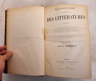 Item #188970 Dictionnaire Universel des Littératures. G. Vapereau