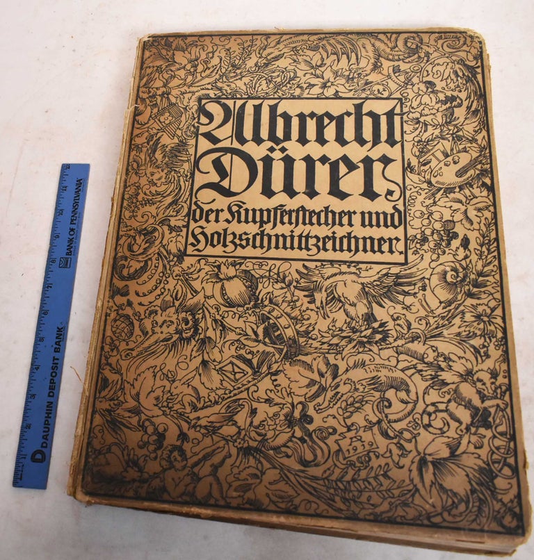 Item #189024 Albrecht Durer der Kupferstecher und Holzschnittzeichner. Max J. Friedlander.