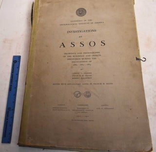 Item #189097 Investigations at Assos: Drawings and Photographs of the Buildings and Objects...