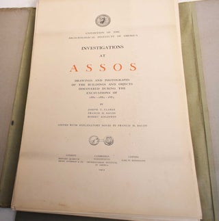 Investigations at Assos: Drawings and Photographs of the Buildings and Objects Discovered During the Excavations of 1881-1882-1883