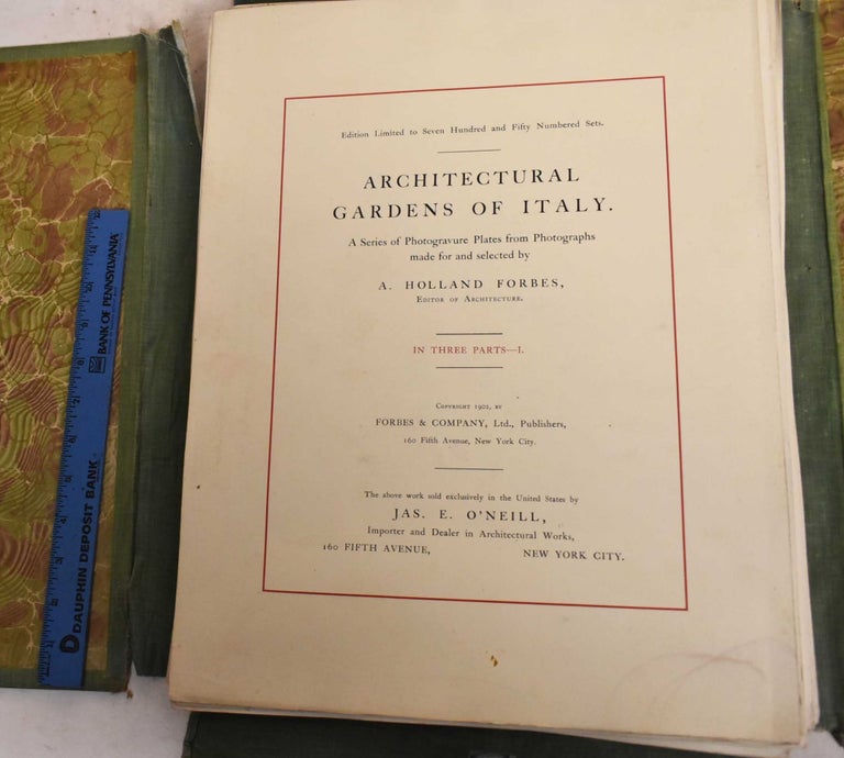 Item #189110 Architectural Gardens of Italy: In Three Parts - I. Arthur Holland Forbes.