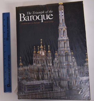 Item #18912.1 The Triumph of the Baroque: Architecture in Europe, 1600-1750. Henry A. Millon