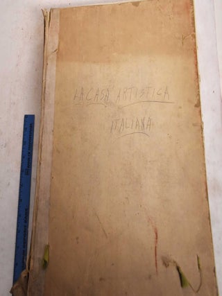 Item #189144 La Casa Artistica Italiana. La Casa Bagatti Valsecchi in Milano, Architettura e...