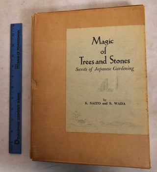 Item #189180 Magic of Trees and Stones. Katsuo Saito, Sadaji Wada