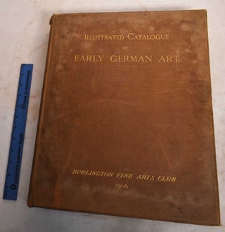 Item #189190 Exhibition of Early German Art. N/A
