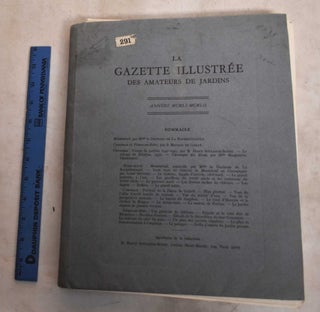 Item #189198 La Gazette Illustree des Amateurs de Jardins; Annees MCMLI-MCMLII. Societe des...