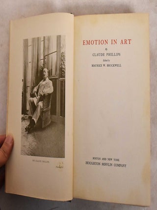 Item #189199 Emotion In Art. Claude Phillips, Maurice W. Brockwell