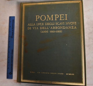 Pompeii in the Light of the new Excavations of Via dell'Abbondanza (years 1910-1923) 2 Volumes