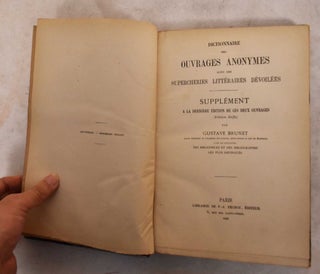 Item #189236 Dictionnaire Des Ouvrages Anonymes Suivi Des Supercheries Litteraires Devoileesl...