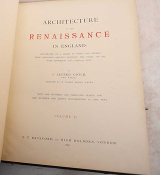 Architecture of the Renaissance in England, Volume II
