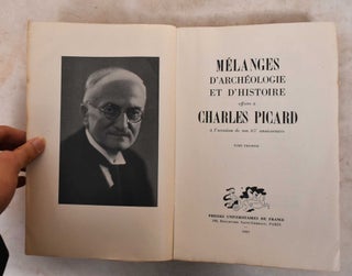 Blends of Archeology and History Offered to Charles Picard on the Occasion of his 65th birthday (2 Volumes)