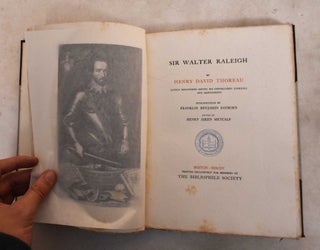 Sir Walter Raleigh; Lately Discovered Among his Unpublished Journals and Manuscripts