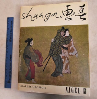 Item #189309 Shunga: Images Of Spring. Charles Grosbois