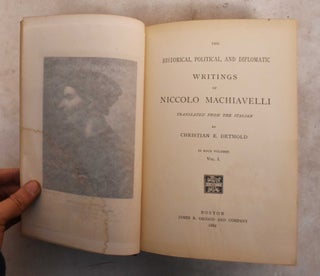 The Historical, Political, and Diplomatic Writings of Niccolò Machiavelli (Volumes I & II)