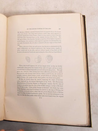 The Ecclesiastical Architecture of Ireland, Anterior to the Anglo-Norman Invasion: Comprising an Essay on the Origin and Uses of the Round Towers of Ireland, Which Obtained the Gold Medal and Prize of the Royal Irish Academy