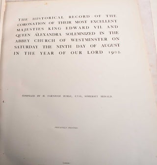 The Historical Record of the Coronation of Their Most Excellent Majesties King Edward VII and Queen Alexandra Solemnized in the Abbey Church of Westminster on Saturday the Ninth Day of August in the Year of Our Lord 1902