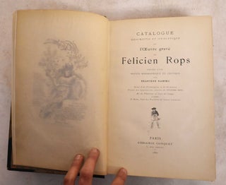 Item #189357 Descriptive and analytical catalog of the engraved work of Félicien Rops. Erastene...