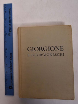 Item #18935 Giorgione e i Giorgioneschi. Italy: Palazzo Ducale Venice, 1955, June 11 to Oct. 23