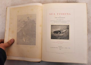 Item #189379 Sea Fishing; The Badminton Library of Sports and Pastimes. John Bickerdyke, William...