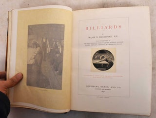 Item #189384 Billiards; The Badminton Library of Sports and Pastimes. William Broadfoot,...