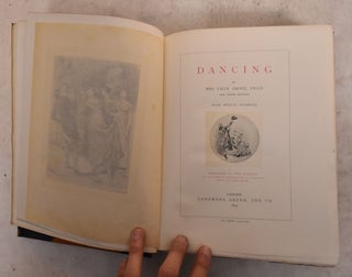 Item #189391 Dancing: The Badminton Library of Sports and Pastimes. Lady Frazer, Percy Macquoid
