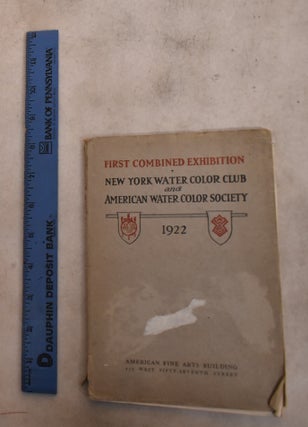Item #189418 First Combined Exhibition: New York Water Color Club and American Water Color...