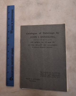 Item #189444 Catalogue of Paintings by John J. Enneking. Leonard, Co./ Beacon Art Galleries