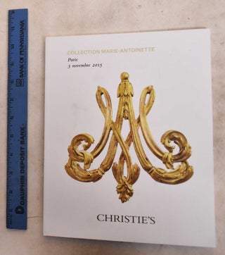 Item #189502 Collection Marie-Antoinette. Christie's Paris