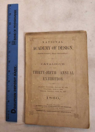 Item #189573 34th Annual Exhibition, National Academy of Design, 1860. 1860 NY: NAD