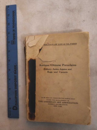 Item #189602 Catalogue of Antique Chinese Porcelains, Pottery, Carved Jades, Agates and Rugs and...