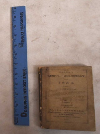 Item #189606 The Lowell Directory for 1834. Benjamin Floyd