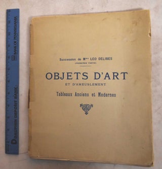 Item #189607 Catalogue des Objets d'Art et d'Ameublement du XVIIIe Siecle et Autres: Porcelaines...