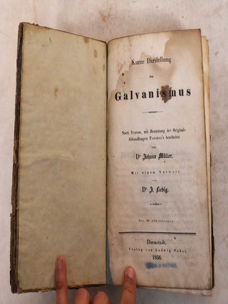 Item #189621 Kurze Darstellung des Galvanismus/ Uber Contact Electricitat. Schreiben an Herrn...