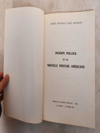 Jackson Pollock: Et La Nouvelle Peinture Americaine