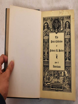 Item #189731 The Frederic R. Halsey Collection of Prints. Frederic R. Halsey, Robert Fridenberg,...