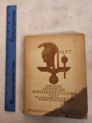 Item #189746 Grosse Deutsche Kunstausstellung 1937 im Haus der Deutschen Kunst zu Munchen. Grosse...