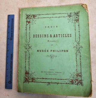Item #189770 Choix Dessins & Articles Extraits du Musee Philipon. Charles Philipon