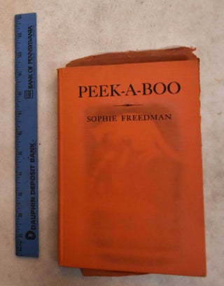 Item #189819 Peek-A-Boo. Sophie Freedman, Louis G. Ferstadt